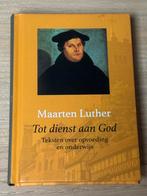 Maarten Luther - Tot dienst aan God, Ophalen of Verzenden, Zo goed als nieuw, Maarten Luther