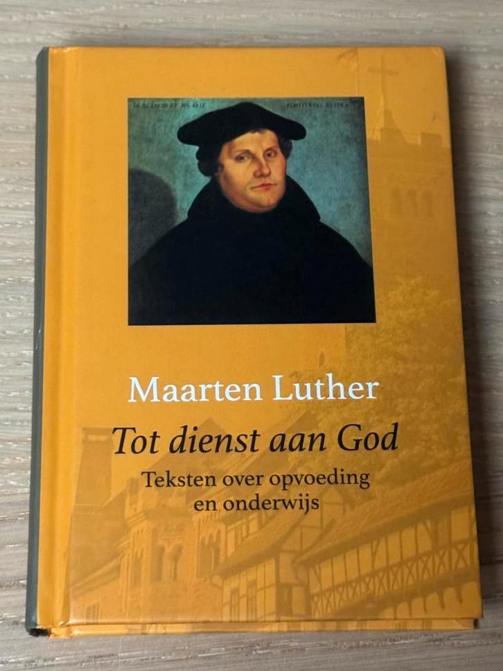 Maarten Luther - Tot dienst aan God, Boeken, Godsdienst en Theologie, Zo goed als nieuw, Ophalen of Verzenden