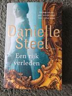 Danielle Steel - Een rijk verleden, Danielle Steel, Ophalen of Verzenden, Zo goed als nieuw, Nederland