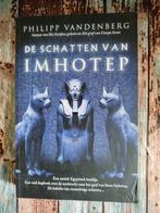 De Schatten van Imhotep - Philipp Vandenberg, Ophalen of Verzenden, Philipp Vandenberg