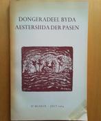 Dongeradeel byda aestersiiida der Pasen, Gelezen, Ophalen of Verzenden, 20e eeuw of later, W. H. Keikes - J. J. Spahr van der Hoek
