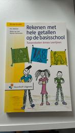 Rekenen met hele getallen op de basisschool, stidieboek pabo, Boeken, Studieboeken en Cursussen, Ophalen of Verzenden, Zo goed als nieuw