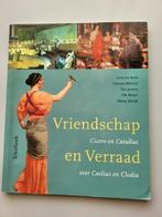 Vriendschap en verraad.               Cicero, Gelezen, Leon te beek e.a., VWO, Latijn