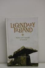 Legendary Ireland. Myths and Legends of Ireland. Hardcover., Ophalen of Verzenden, Eithne Massey, Europa
