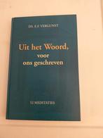 Uit het Woord, voor ons geschreven - Vergunst, Ophalen of Verzenden, Zo goed als nieuw, D.S. E.F. Vergunst, Christendom | Protestants