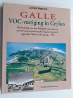 Galle, VOC-vestiging in Ceylon, Boeken, Geschiedenis | Wereld, Azië, Lodewijk Wagenaar, 17e en 18e eeuw, Zo goed als nieuw