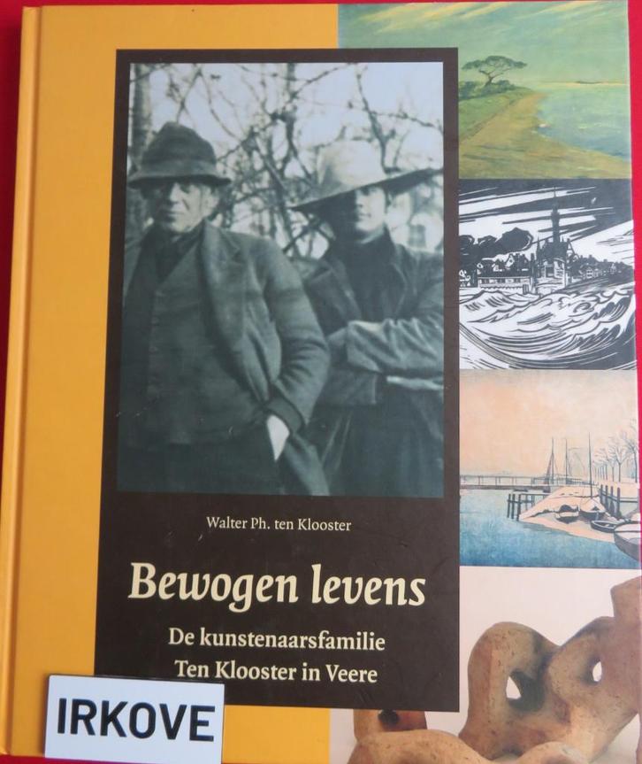 BEWOGEN LEVENS * Kunstenaars Familie TEN KLOOSTER *, Boeken, Kunst en Cultuur | Beeldend, Zo goed als nieuw, Schilder- en Tekenkunst
