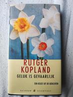 Rutger Kopland - Geluk is gevaarlijk, Ophalen of Verzenden, Zo goed als nieuw, Rutger Kopland