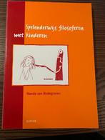 spelenderwijs filosoferen met kinderen, Ophalen of Verzenden, Zo goed als nieuw
