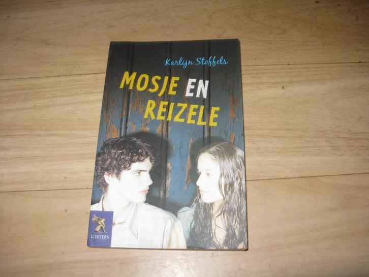 Karlijn Stoffels - Mosje en Reizele, Boeken, Kinderboeken | Jeugd | 13 jaar en ouder, Gelezen, Ophalen of Verzenden