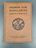 Handboek voor schilders door P.H Bartels, Antiek en Kunst, Curiosa en Brocante, Ophalen