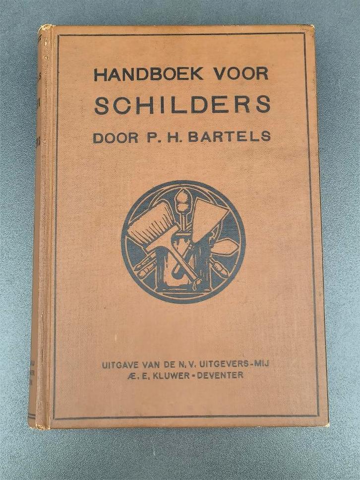 Handboek voor schilders door P.H Bartels, Antiek en Kunst, Curiosa en Brocante, Ophalen