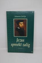 Jezus spreekt zalig - Johannes Calvijn, Boeken, Ophalen of Verzenden, Gelezen