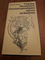 Charles Baudelaire - Onechte paradijzen: opium en hasjiesj, Boeken, Ophalen of Verzenden, Zo goed als nieuw