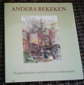 De geschiedenis van het Zeeuwse binnenhuis.ISBN 9040095892. beschikbaar voor biedingen