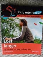 Leef langer.Op weg naar een beter en langer leven-S Brown, Boeken, Ophalen of Verzenden, Zo goed als nieuw, Gezondheid en Conditie