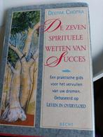 Deepak Chopra - De zeven spirituele wetten van succes, Ophalen of Verzenden, Zo goed als nieuw, Deepak Chopra
