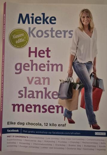 Het geheim van slanke mensen - Mieke Kosters beschikbaar voor biedingen