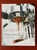 La bella Macchina - Het geheim van de espressomachine, Boeken, Kookboeken, Ophalen of Verzenden, Nieuw, Italië, Overige typen