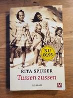 Roman "Tussen zussen", Gelezen, Ophalen of Verzenden, Nederland, Rita Spijker