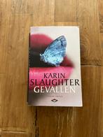 Karin Slaughter - Gevallen, Gelezen, Ophalen of Verzenden, Nederland, Karin Slaughter