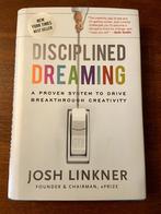 Disciplined Dreaming - John Linkner, Ophalen of Verzenden, Zo goed als nieuw, Economie en Marketing, John Linkner