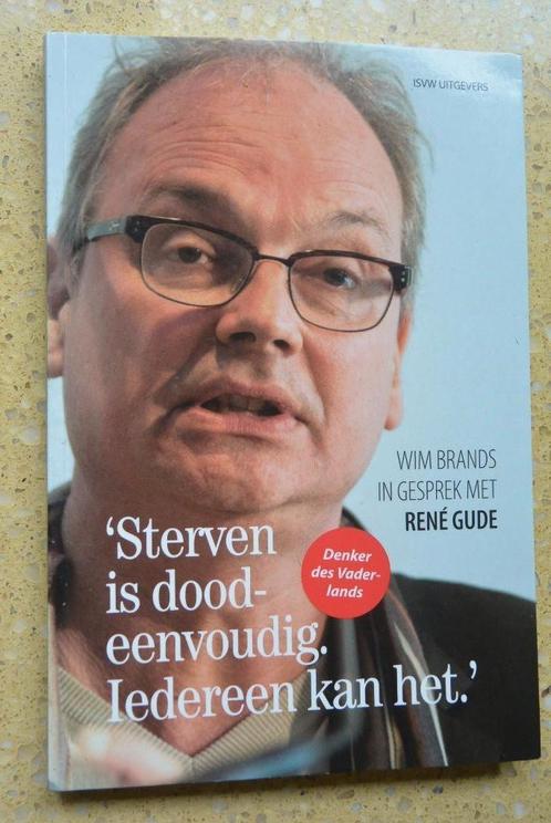 Sterven is doodeenvoudig. Iedereen kan het René Gude, Boeken, Overige Boeken, Zo goed als nieuw, Ophalen of Verzenden