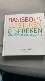 Harry van de Pol - Basisboek luisteren en spreken, Boeken, Nederlands, Ophalen of Verzenden, Zo goed als nieuw, Harry van de Pol