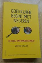 Goed kijken begint met negeren Wieteke van Zijl, Ophalen of Verzenden, Gelezen, Wieteke van Zijl