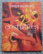 Cirque du Soleil,  25 years of costumes. + 4 programmes., Boeken, Gelezen, Ophalen of Verzenden