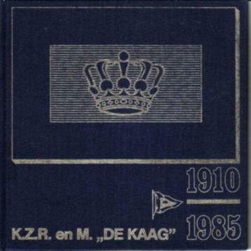Gedenkboek K.Z.R. en M. "DE KAAG" 1910-1985. beschikbaar voor biedingen
