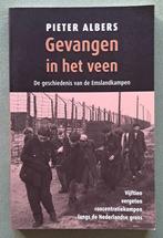 Gevangen in het veen*15 vergeten concentratiekampen langs NL, Tweede Wereldoorlog, Pieter Albers, Nieuw, Ophalen of Verzenden