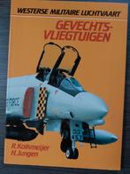 Westerse Militaire Luchtvaart - Gevechtsvliegtuigen, Gelezen, R. Kolkmeijer, H. Jungen, Ophalen of Verzenden, 1945 tot heden
