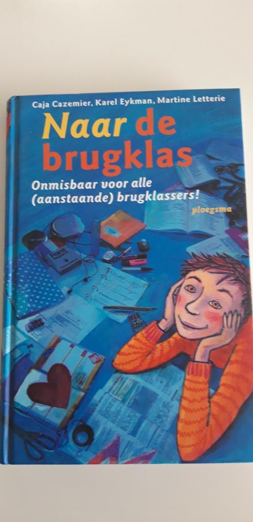 Karel Eijkman - Naar de brugklas, Boeken, Kinderboeken | Jeugd | 13 jaar en ouder, Zo goed als nieuw, Ophalen of Verzenden