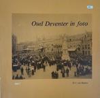 “Oud Deventer in foto”, deel 1, door H.J. van Baalen, Ophalen of Verzenden, Nieuw