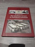 Het ontstaan van het openbaar vervoer in Noordoost Friesland, Boeken, Geschiedenis | Stad en Regio, 20e eeuw of later, Ophalen of Verzenden