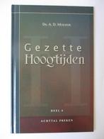 Ds. A.D. Muilwijk: Gezette hoogtijden - deel 6 -., Ds. A.D. Muilwijk, Christendom | Protestants, Ophalen of Verzenden, Zo goed als nieuw