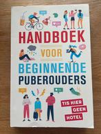 Handboek voor Beginnende Puberouders, Ophalen of Verzenden, Zo goed als nieuw