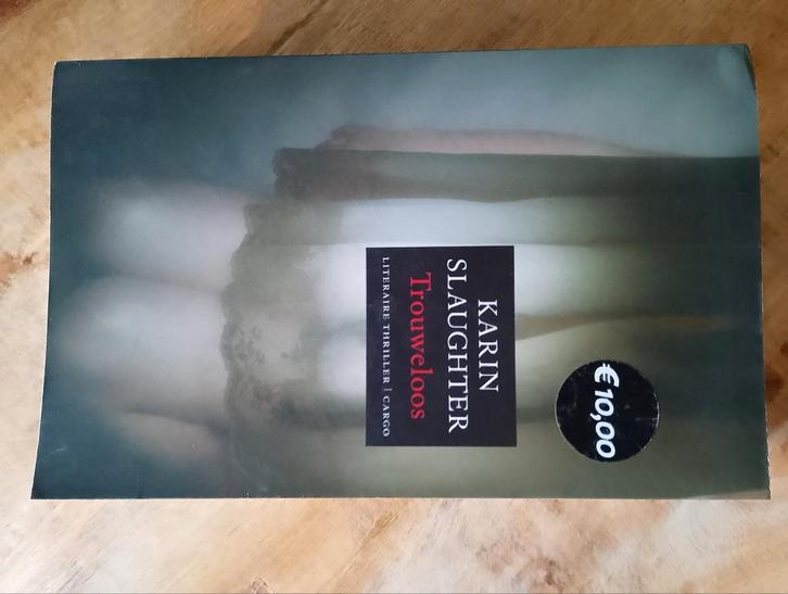 Trouweloos - Karin Slaughter (Thriller), Boeken, Thrillers, Gelezen, Nederland, Ophalen of Verzenden
