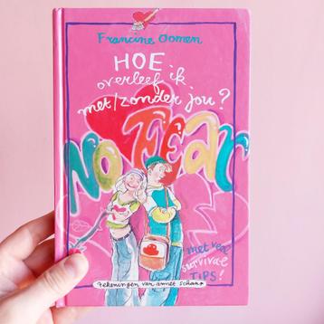 Boek Francine Oomen: Hoe overleef ik met/zonder jou #7 beschikbaar voor biedingen