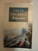 Colin Thubron - Jeruzalem, Ophalen of Verzenden, Zo goed als nieuw