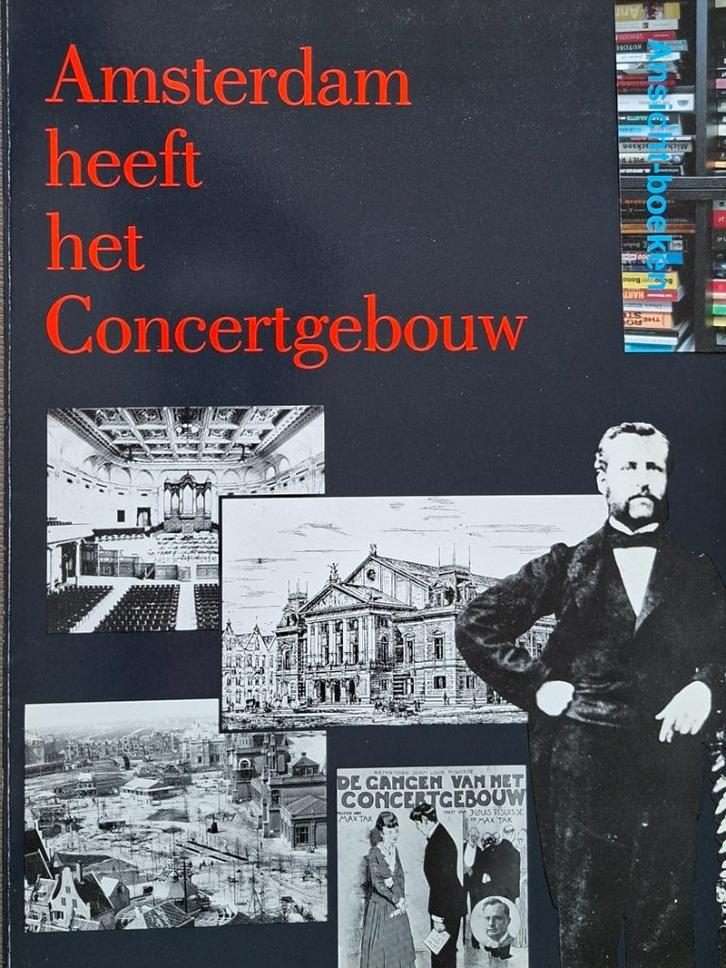 Jan Taat e.a; Amsterdam heeft het concertgebouw, Boeken, Muziek, Gelezen, Algemeen, Ophalen of Verzenden