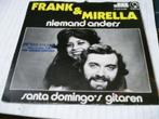 FRANK & MIRELLA NIEMAND ANDERS - SANTA DOMINGO ' S GITAREN, Verzenden, Zo goed als nieuw, Overige formaten, Levenslied of Smartlap