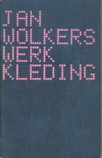 Jan Wolkers - Werkkleding., Boeken, Gelezen, Ophalen of Verzenden