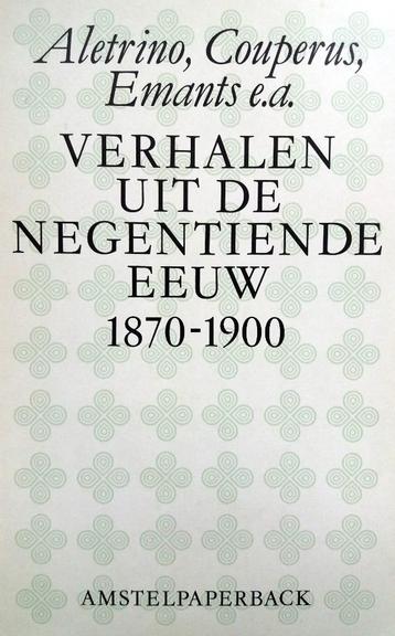 Aletrino, Couperus, Emants e.a. - Verhalen uit de negentiend beschikbaar voor biedingen