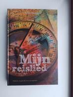Mijn reislied (Bijbels dagboek) - C. van Rijswijk, Boeken, Christendom | Protestants, Ophalen of Verzenden, Zo goed als nieuw