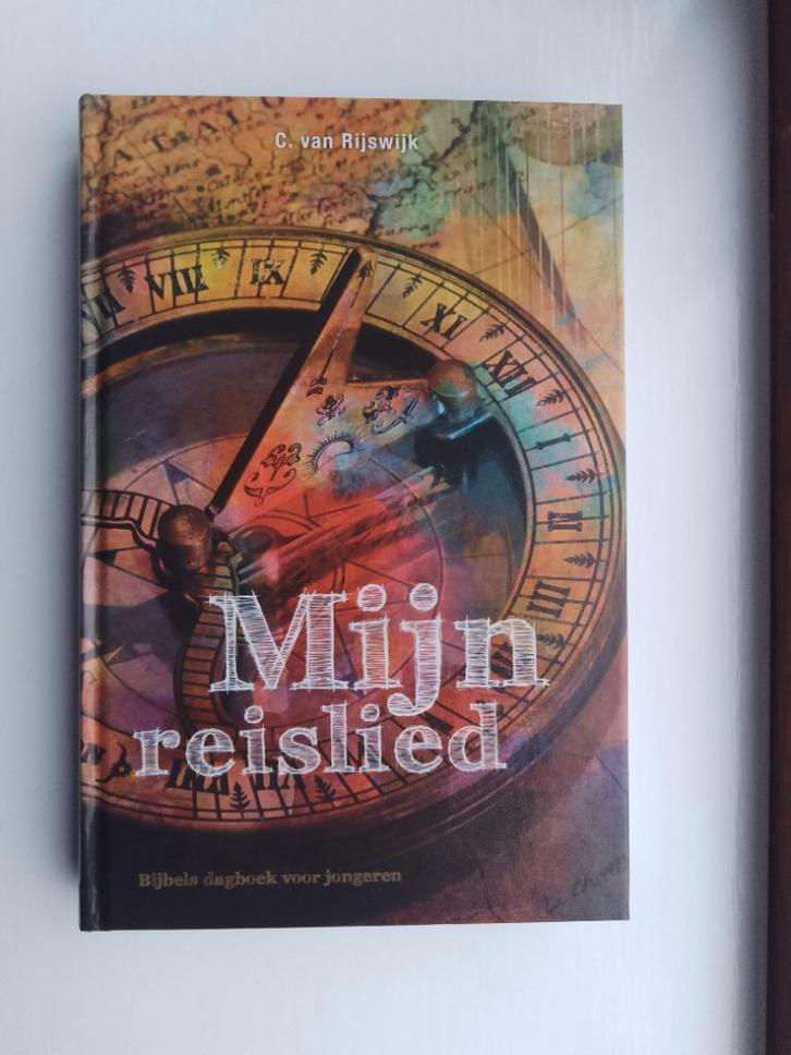 Mijn reislied (Bijbels dagboek) - C. van Rijswijk, Boeken, Godsdienst en Theologie, Zo goed als nieuw, Christendom | Protestants