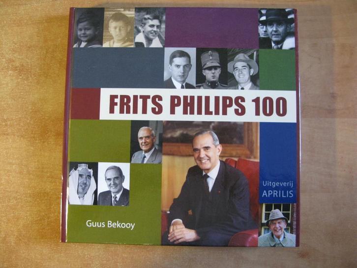 Frits Philips 100, Eindhoven (Guus Bekooy) 2005, Boeken, Biografieën, Zo goed als nieuw, Overige, Ophalen of Verzenden