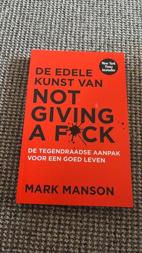 Mark Manson - De edele kunst van not giving a fuck, Boeken, Psychologie, Zo goed als nieuw, Verzenden