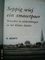 Woorden en uitdrukkingen in het Echter dialekt., Ophalen of Verzenden, 20e eeuw of later, Zo goed als nieuw